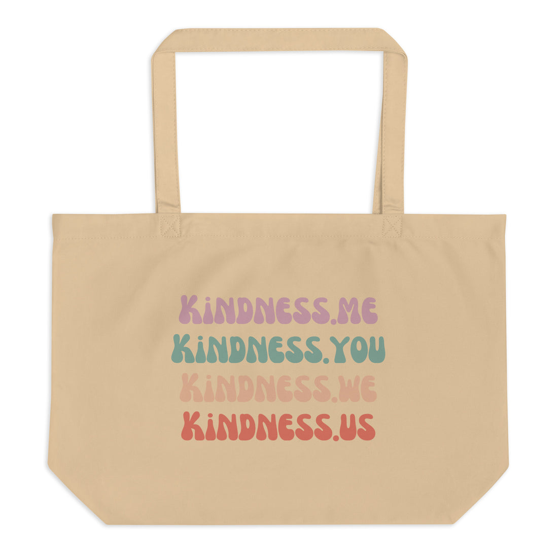 THE ORGINAL Kindness 4 All Large Organic Tote Bag