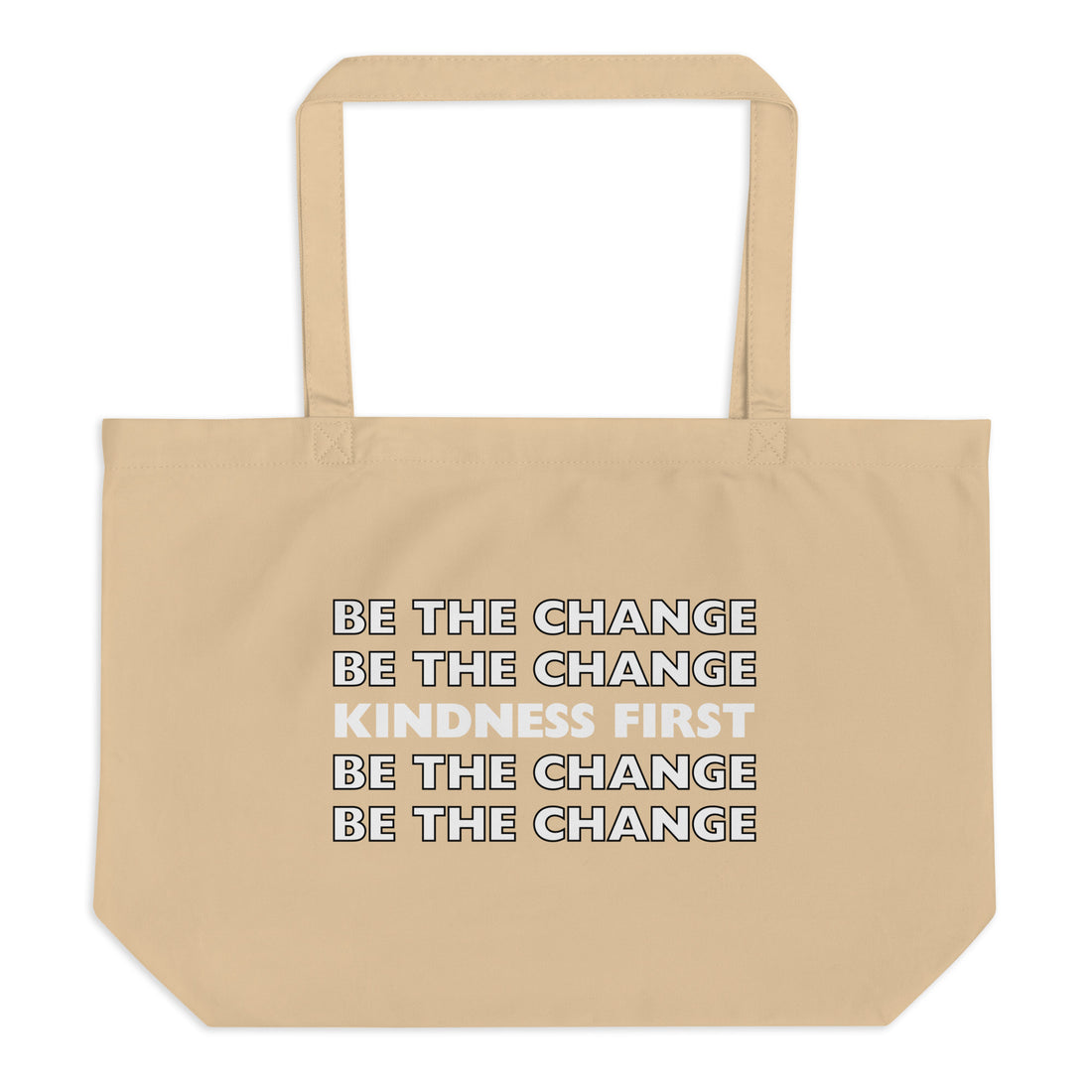 THE ORGINAL Kindness First Large Organic Tote Bag