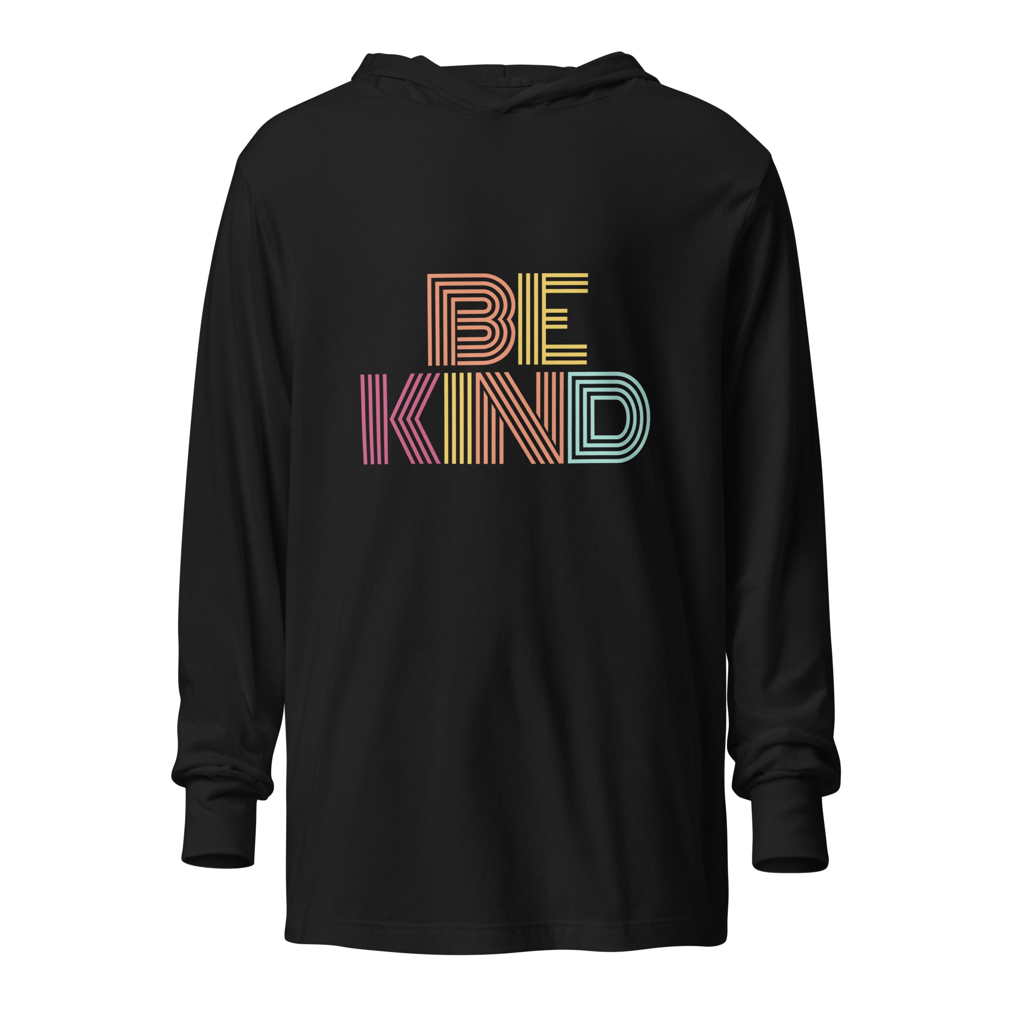 THE ORGINAL Be Kind Hooded Long Sleeve T-Shirt